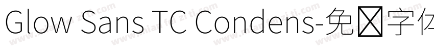 Glow Sans TC Condens字体转换